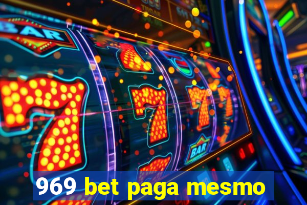 969 bet paga mesmo